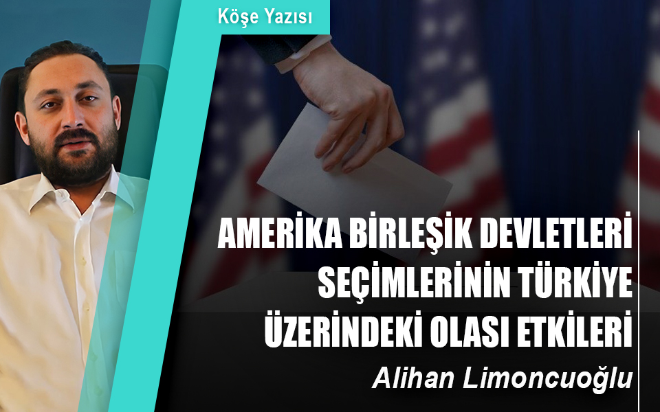 436741Amerika Birleşik Devletleri Seçimlerinin Türkiye Üzerindeki Olası Etkileri.jpg